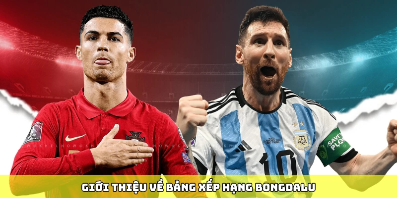 Bảng xếp hạng bongdalu là gì?